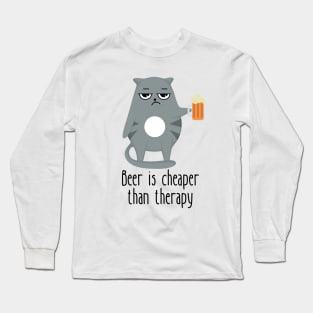 Beer Is Cheaper Than Therapy Funny Cat Long Sleeve T-Shirt